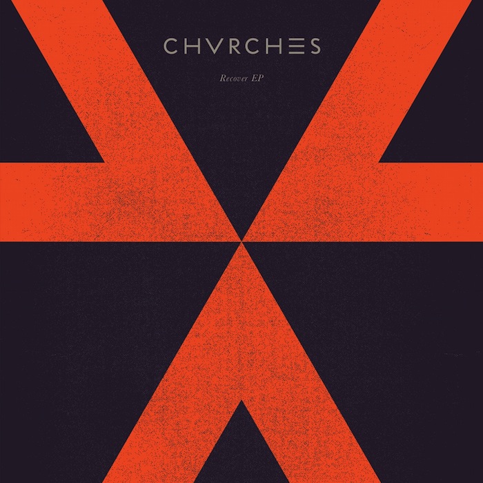 CHVRCHES Recover